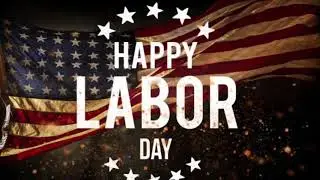 Happy Labor Day 2020