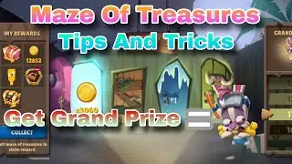 Maze Of Treasures Tips And Tricks | Grand Prize Free | All Information About How To Win Grand Prize 