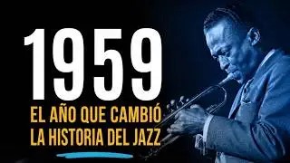 7 DISCOS de JAZZ de 1959 que cambiaron la HISTORIA |  Miles Davis, Coltrane, Bill Evans