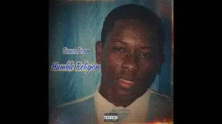 Deuce Poppi -Humble Religion (Audio)