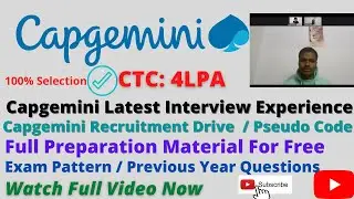 Capgemini Latest Interview Experience / Preparation Material For Free / Exam Pattern /  Pseudo Code