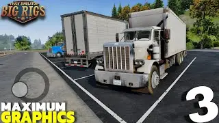 TRUCK SIMULATOR BIG RIGS | PART -3 | ULTRA GRAPHICS | DUAL CARBON GAMES | ANDROID, IOS