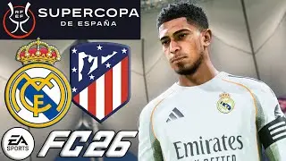 Real Madrid vs Atlético Madrid | Supercopa de España | 08 Janvier 2026 | FC 26