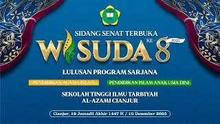 WISUDA STIT AL-AZAMI CIANJUR ANGKATAN KE- VIII