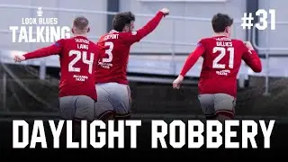 Daylight Robbery 🕵️‍♂️ Look Blues Talking Ep. 31