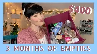 3 Months Of Empties | $400 Worth |  Bridgette Snyder