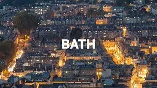 A Time-lapse Exploration of Bath by Sam Gillespie