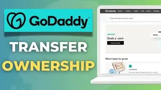 🔑 How to Transfer Domain Ownership in GoDaddy (Step-by-Step 2025 Tutorial)