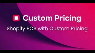 Shopify POS with Custom Pricing