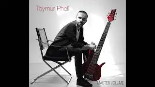 Teymur Phell - Master Volume 01.