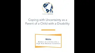 Coping with Uncertainty as a Parent of a Child with a Disability