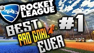 ROCKET LEAGUE | BEST GOAL EVER #1 | W/ Awsome Gamer