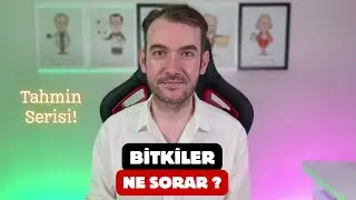 Bitkiler Soru Tahmin Analizi