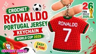 Crochet Ronaldo Football Jersey Keychain ⚽ Easy DIY Tutorial | World Cup 2026
