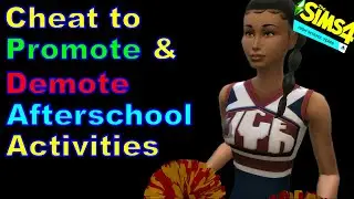 How to Cheat to Promote and Demote a Sim in an After School Activity in High School Years