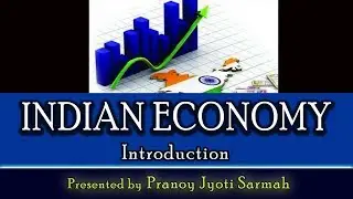 L1 &ndash; Indian Economy Introduction I Indian Economy General Studies for UPSC, State PCS I