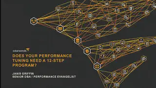 Does Your Performance Tuning Need a 12-step Program?