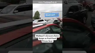 Walmart's Grocery Sales Surge as Fast Food Prices Soar #food #useconomy #recession #interestrates