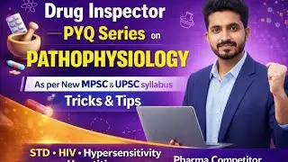 Drug Inspector (MPSC) PYQ Paper Series on Pathophysiology Part-1| Deep analysis.