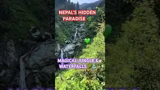 DISCOVER THE UNSEEN BEAUTY OF NEPAL MAGICAL WATERFALLS, JUNGLES & PURE NATURE  #psandy #nature