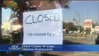 Casa Ramos Restaurants Raided In California Finance Investigation