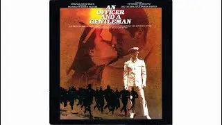 Main Title from An Officer and A Gentleman (Jack Nitzsche)