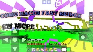 &iexcl;C&oacute;mo Hacer FAST BRIDGE En MCPE! *Minecraft Pocket Edition/BEDROCK* ●1.14.60●