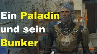 Let's Play Fallout 4 #077 [deutsch] [HD] - Ein Paladin und sein Bunker