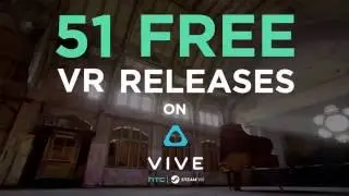 51 Free Downloads Available on HTC Vive - Steam VR