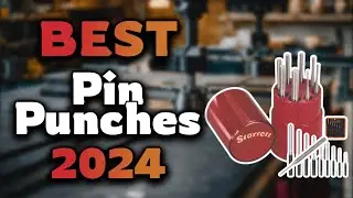 Top Best Pin Punches in 2024 & Buying Guide - Must Watch Before Buying!