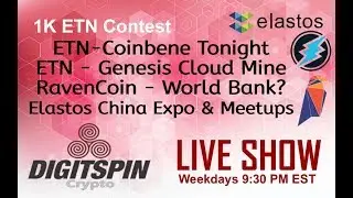 ETN Electroneum - WebDollar - Elastos - Ravencoin - News and Updates
