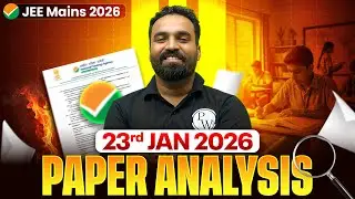 JEE MAIN 2026 (First Attempt) LIVE Paper Analysis🔥| 23rd January 2026 | Physics Wallah