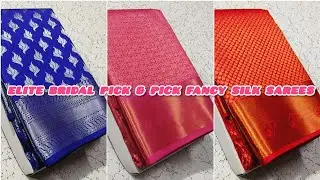 ELITE BRIDAL PICK & PICK FANCY SILK SAREES/WEDDING SILK SAREE/LATEST DESIGN SAREES #trending #videos