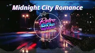 Midnight City Romance &ndash; Retro 80s Vocal Synth-Pop | US/UK Inspired