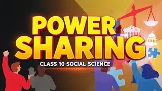 Power Sharing Class 10 Civics |Full Chapter One Shot | CBSE 2025-26