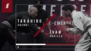 Emergence BJJ: Ivan Padilla vs Takahiro Suzuki