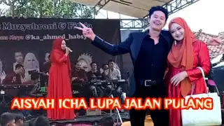 AISYAH ICHA LUPA JALAN PULANG😃