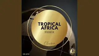 Tropical Africa