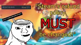 Entitled indie dev CRIES over steam's refund policy...