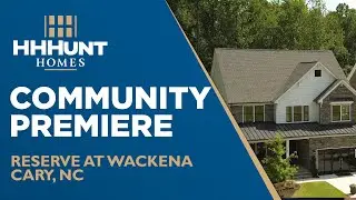 New Homes in Cary, NC | Reserve at Wackena by HHHunt Homes