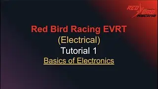HKUST Red Bird Racing (EVRT) 24-25 EE Tutorial 1