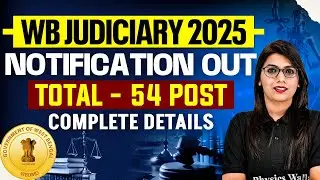 West Bengal Judicial Service 2025 Notification Out 🔥| Syllabus, Age, Last Date | Judiciary By PW