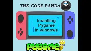 Installing Pygame & Setup | Making games in Python | Pygame Series for Beginners | Games in Python