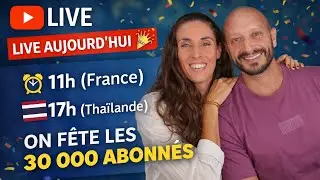 🎉 LIVE – On fête les 30 000 abonnés ensemble !