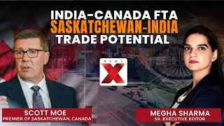 CEPA, Trade & India&ndash;Saskatchewan Strategic Cooperation | Saskatchewan Premier on NewsX