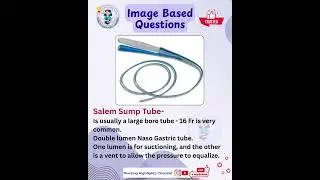 ❇️ Salem Sump Tube- Double lumen NG tube #norcet #aiims #kgmu #gmch #sgpgi #tube #gastric #nursing