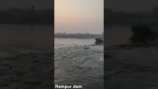 #rampur Dam 🔥