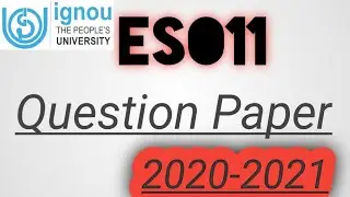 ESO11(THE STUDY OF SOCIETY) ASSIGNMENT QUESTIONS PAPER 2020-2021