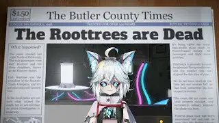 Just a Few More! I Think [The Roottrees are Dead]