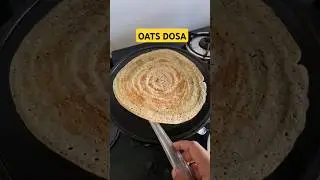 Crispy oats dosa #oatsrecipe #oats #dietrecipes
